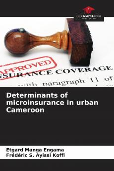 Determinants of microinsurance in urban Cameroon