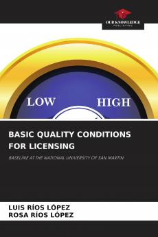 BASIC QUALITY CONDITIONS FOR LICENSING