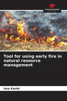 Tool for using early fire in natural resource management