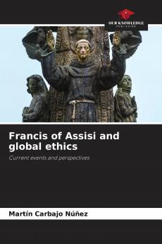 Francis of Assisi and global ethics