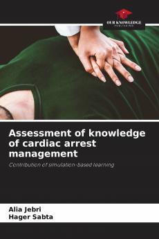 Assessment of knowledge of cardiac arrest management