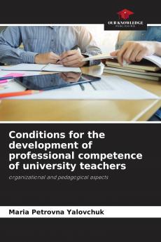 Conditions for the development of professional competence of university teachers
