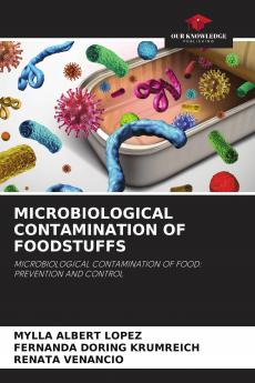 MICROBIOLOGICAL CONTAMINATION OF FOODSTUFFS