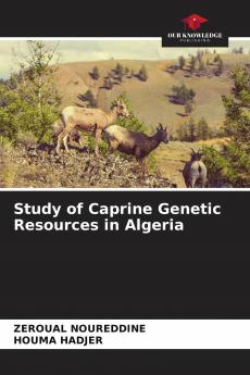 Study of Caprine Genetic Resources in Algeria