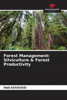 Forest Management: Silviculture & Forest Productivity