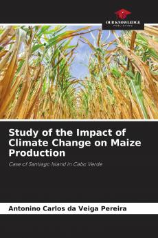 Study of the Impact of Climate Change on Maize Production