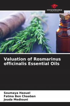 Valuation of Rosmarinus officinalis Essential Oils