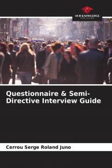 Questionnaire & Semi-Directive Interview Guide