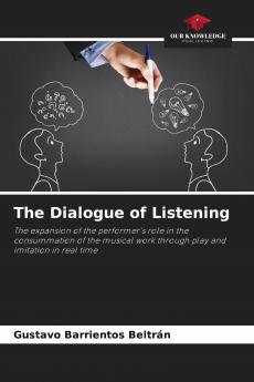 The Dialogue of Listening