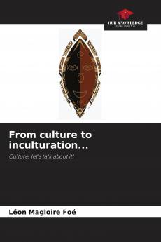 From culture to inculturation...