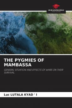THE PYGMIES OF MAMBASSA