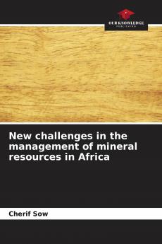 New challenges in the management of mineral resources in Africa