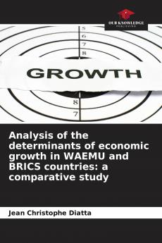 Analysis of the determinants of economic growth in WAEMU and BRICS countries