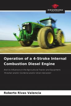 Operation of a 4-Stroke Internal Combustion Diesel Engine