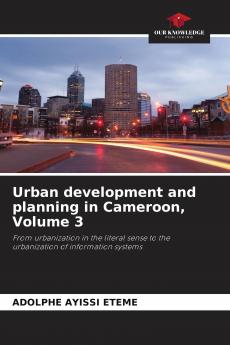 Urban development and planning in Cameroon Volume 3