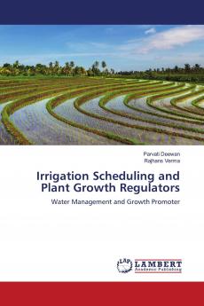 Irrigation Scheduling and Plant Growth Regulators