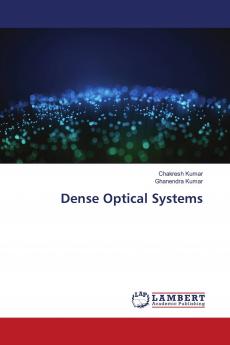 Dense Optical Systems