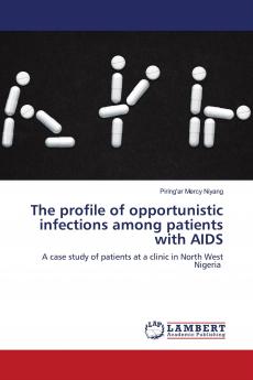 The profile of opportunistic infections among patients with AIDS
