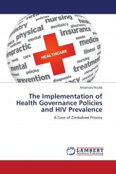 The Implementation of Health Governance Policies and HIV Prevalence