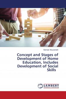 Concept and Stages of Development of Home Education Includes Development of Social Skills