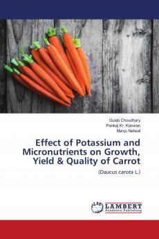 Effect of Potassium and Micronutrients on Growth Yield & Quality of Carrot