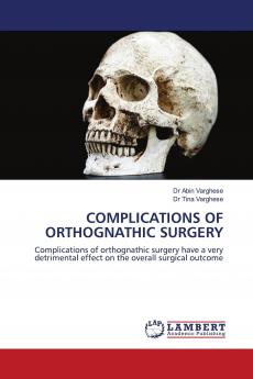 COMPLICATIONS OF ORTHOGNATHIC SURGERY