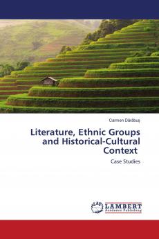 Literature Ethnic Groups and Historical-Cultural Context