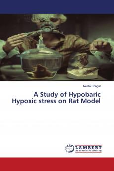 A Study of Hypobaric Hypoxic stress on Rat Model