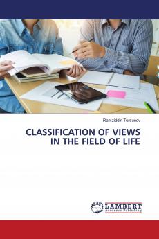 CLASSIFICATION OF VIEWS IN THE FIELD OF LIFE