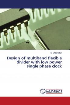 Design of multiband flexible divider with low power single phase clock