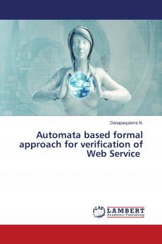 Automata based formal approach for verification of Web Service