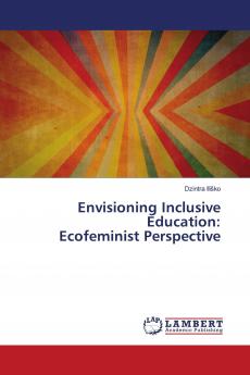 Envisioning Inclusive Education: Ecofeminist Perspective