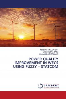 POWER QUALITY IMPROVEMENT IN WECS USING FUZZY ��� STATCOM