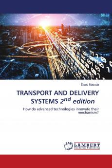 TRANSPORT AND DELIVERY SYSTEMS 2nd edition