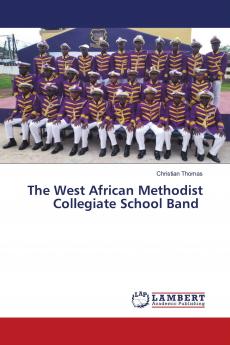 The West African Methodist Collegiate School Band
