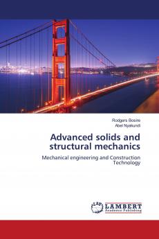 Advanced solids and structural mechanics