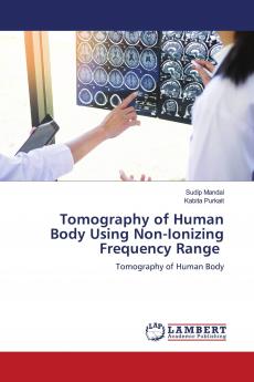 Tomography of Human Body Using Non-Ionizing Frequency Range