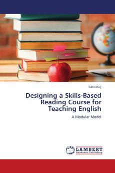 Designing a Skills-Based Reading Course for Teaching English