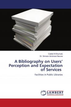 A Bibliography on Users��� Perception and Expectation of Services