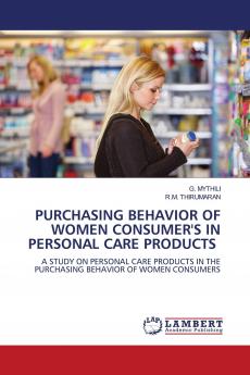 PURCHASING BEHAVIOR OF WOMEN CONSUMER'S IN PERSONAL CARE PRODUCTS