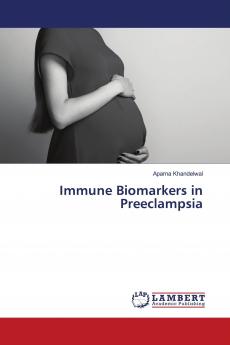 Immune Biomarkers in Preeclampsia