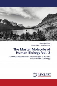 The Master Molecule of Human Biology Vol. 2