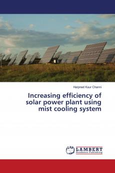 Increasing efficiency of solar power plant using mist cooling system