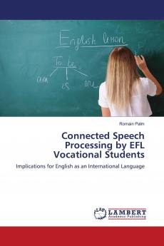 Connected Speech Processing by EFL Vocational Students
