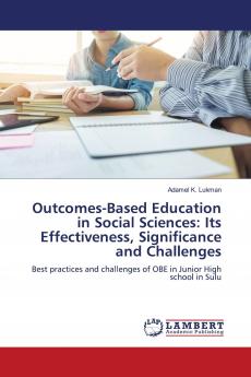 Outcomes-Based Education in Social Sciences: Its Effectiveness Significance and Challenges