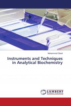 Instruments and Techniques in Analytical Biochemistry