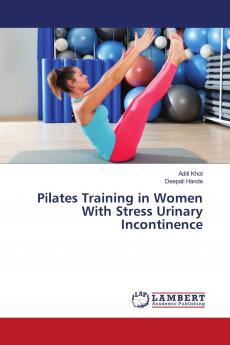 Pilates Training in Women With Stress Urinary Incontinence
