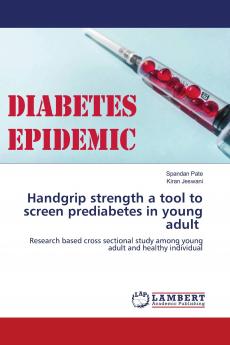 Handgrip strength a tool to screen prediabetes in young adult