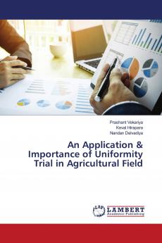 An Application & Importance of Uniformity Trial in Agricultural Field