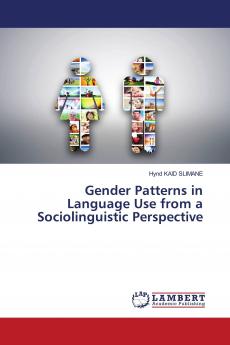 Gender Patterns in Language Use from a Sociolinguistic Perspective